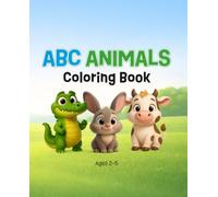 ABC Animals Coloring Book: for Kids Ages 2-5