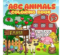 ABC Animals Coloring Book for Kids Ages 3-7.: Fun Alphabet Learning A to Z with Adorable Farm Friends to Color for Preschool and Kindergarten.