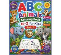 ABC Animals Coloring Book N-Z for Kids (Part 2): Fun and Easy Animal Coloring Pages for Toddlers and Preschool Kids Ages 3-6 | Cute Alphabet Animal ... for Early Learners (RRK-Digiverse))