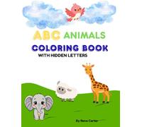 ABC ANIMALS COLORING BOOK: WITH HIDDEN LETTERS