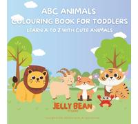 ABC Animals Colouring Book for Toddlers: Learn A to Z with cute animals