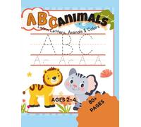 ABC Animals: Learn Letters, Animals & Colors: Tracing, Coloring & Phonics Book for Toddlers Ages 2-4