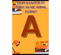 ABC Animals: Learn the Alphabet with Adorable Creatures!: A Fun and Educational Animal Alphabet Book for Toddlers and Preschoolers