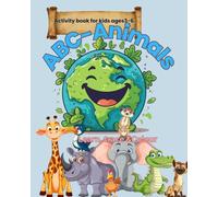 ABC Animals-learn, trace & colour: Activity book for 3-6 years old
