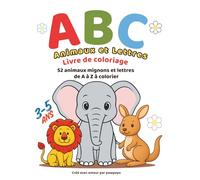 ABC Animaux et Lettres - Livre de coloriage: Un livre de coloriage éducatif et amusant pour enfants (3-5 ans)