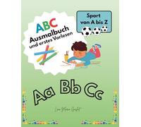 ABC Ausmalbuch und erstes Vorlesen: Sport von A bis Z