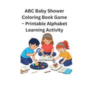 ABC Baby Shower Coloring Book Game - Printable Alphabet Learning Activity