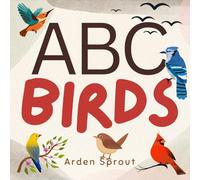 ABC Birds: Alphabet of Avians for Kids Ages 1 - 5 With Bird Facts and Rhymes