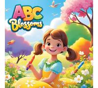 ABC Blossoms: Delightful Combination of Alphabet Learning With Beautiful Blooms Coloring Book