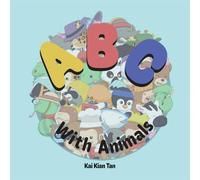 ABC Book With Animals: ABC Book With Animals: Learn the Alphabet from A to Z with Fun Animal Friends and Letter Tracing Practice | A Fun ABC Workbook for Toddlers and Preschoolers Paper back