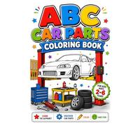 ABC Car Parts Coloring Book: Learn the Alphabet with Car Parts from A to Z | Fun Coloring Pages for Kids Ages 2-6