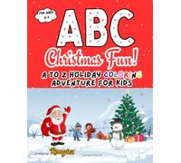 ABC Christmas Fun! A to Z Holiday Coloring Adventure for Kids