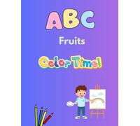 ABC -color time: Teaching the alphabet with the names of fruits and developing coloring skills is suitable for age three to eight years