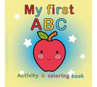 ABC Coloring & Activity Book for Kids Ages 3-6: Learn the Alphabet, Trace Letters, Match Words and Pictures, and Enjoy Word Searches - Fun Educational Book for Preschool and Kindergarten