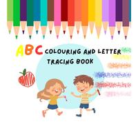 ABC Coloring and Letter Tracing Book: Color, Trace & Learn! Alphabet Fun with Easy Mazes and Letters A-Z