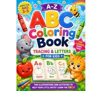 ABC Coloring and Tracing Workbook for Kids: A-Z Alphabet Letter Tracing Activities for Capital and Small Letters | Alphabet Handwriting Practice ... Trace Book for Kindergarten and Kids Ages 3-5