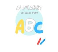 ABC Coloring Book: A to Z Letter & Word Fun for Kids