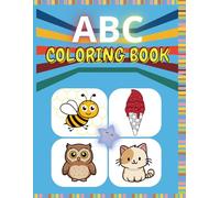 ABC Coloring Book: Capital Letters with Simple Words and Fun Coloring Pages for Kids Ages 3-5