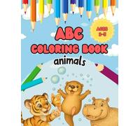 ABC Coloring Book: Color Animals, Birds, Reptiles & Alphabets For Boys & Girls (Kids Ages 3-5): Coloring Book for Toddlers and Preschool Kids | ... Activities Book and Coloring Pages