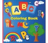 ABC Coloring Book: Color, Spell, and Learn the Alphabet A-Z with Fun Pictures, Big Letters, and Easy Words to Color