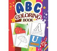 ABC Coloring book: Creative ABC Learning for Little Kids
