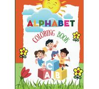 ABC Coloring Book for Kids A to Z Coloring Pages for Kids | Alphabets Coloring For Boys & Girls: 104 Coloring Pages for Toddlers | Toddler Activity