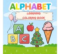 ABC Coloring Book for kids ages 1 to 5 - Gift for kids learning, coloring and fun activity - Big Bold letters and pictures