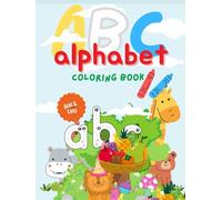 ABC Coloring Book for Kids Ages 2-5: Easy Coloring Pages, Perfect for Preschool and Kindergarten - Educational Activities for Boys and Girls, Fun and ... ABC Coloring Book, for Boys and Girls,
