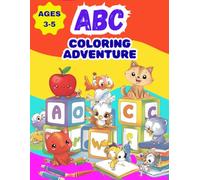 ABC Coloring Book for Kids Ages 3-5: Learn Alphabets with 100+ Fun Animals, Fruits, Vehicles & Toys | Educational Activity Book for Toddlers & Preschoolers