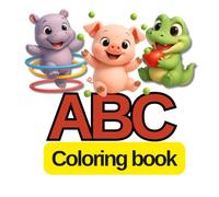 ABC Coloring Book for Kids Ages 3-5: Learn Letters, Trace Uppercase and Lowercase ABCs, and Color Cute Animals and Objects from A to Z