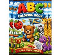 ABC Coloring Book for Kids Ages 3-6: Easy Practice Book for Kindergarten Bright Kids: Alphabet Learning, Phonics, and Creative Fun for Preschoolers (Smart Start Learning Series for Kids)