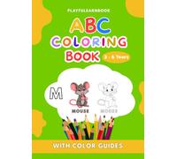 ABC Coloring Book for Kids Ages 3-6: Learn the Alphabet with Cute Animals, Letter Recognition, Preschool Activity Book with Color Guides