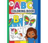 ABC Coloring Book for Kids Ages 3+: Fun Alphabet Coloring Pages with 40+ Pictures of Animals, Objects & More for Toddlers and Preschoolers