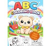ABC Coloring Book for Kids Ages 4-6: Learn Letters, Animals & Everyday Objects | Easy & Fun Designs | 30 Simple Pages | Perfect Preschool Learning Activity