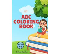 ABC Coloring Book for Kids Ages 4-8: Learn Letters with Fun| Big Simple Designs for Preschool & Kindergarten: A Fun Alphabet Learning Activity Book ... Large Pages & Easy Designs for Early Learners