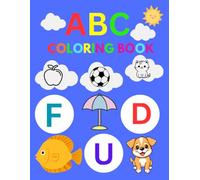 ABC Coloring Book For kids: Fun Alphabet Coloring Pages For Toddlers & Preschoolers