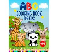 ABC Coloring Book for Kids: Fun Animal Activities, Tracing Letters and Numbers, Shapes, Follow Lines, Cut & Paste, Mazes, and Creative Alphabet Learning Worksheets to Develop Early Skills for Ages 3-5