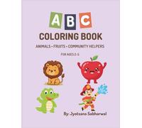 ABC Coloring Book for Kids: Learn Letters with Animals, Fruits and Community Helpers | Alphabet Coloring Book for Toddlers Ages 2-5