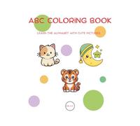 ABC Coloring Book for Kids: Learn the Alphabet and English Words with Cute Pictures