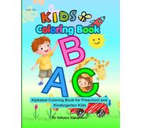 ABC Coloring Book for Kids: Learn Uppercase and lowercase alphabet coloring pages (from A to Z) | Big Letters, Easy Pictures for Little Hands
