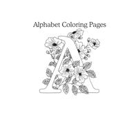 ABC Coloring Book For Kids, Pretty Elegant Aesthetic For Girls/Women, For Work, School, Fun Activity To Do