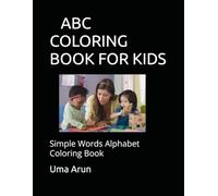 ABC COLORING BOOK FOR KIDS: Simple Words Alphabet Coloring Book