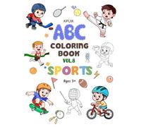 ABC Coloring Book for Kids Vol.8 Sports: Cute, Large, Clear Illustrations for Learning Letters and Vocabulary