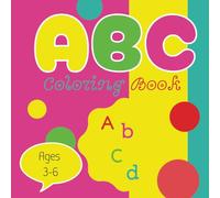Abc Coloring Book: For pre school kids ages 3-6 ]Coloring Capital Letters and Small Letters with indicate color. sized 8.5x8.5]