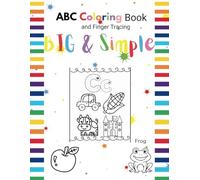 ABC Coloring Book for Toddlers: With 104 picture to color! Finger tracking every letter - Every letter in back for book, Test your Knowledge!