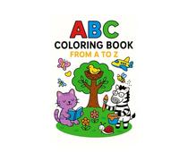 ABC Coloring Book - From A to Z: 26 adorable illustrations with words in English, French and Spanish (Learn 3 languages by coloring)