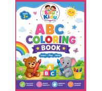 ABC Coloring Book: Fun and Easy Alphabet Coloring Book for Kids Ages 3-6 | Learn Letters, Improve Fine Motor Skills and Creativity