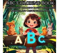 ABC Coloring Book Fun Learn Letters A-Z Alphabet for Kids: Fun Learning and Creative Play with Happy Children, Letters A-Z, Tracing, and Coloring Activities