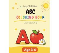 ABC Coloring Book: Learn the Alphabet with Big Letters and Fun Pictures
