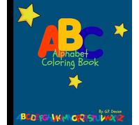 ABC Coloring Book: learning your alphabets in a fun way.